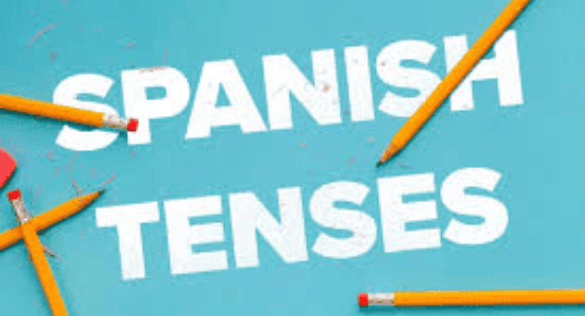 Spanish Verb Tenses Explained Simply