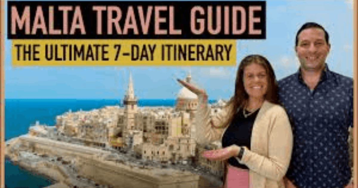 Malta Travel Guide (3, 5, 7 Days)
